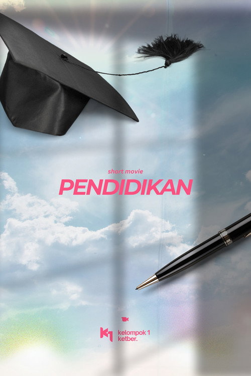 Постер «Short Movie: Pendidikan.»