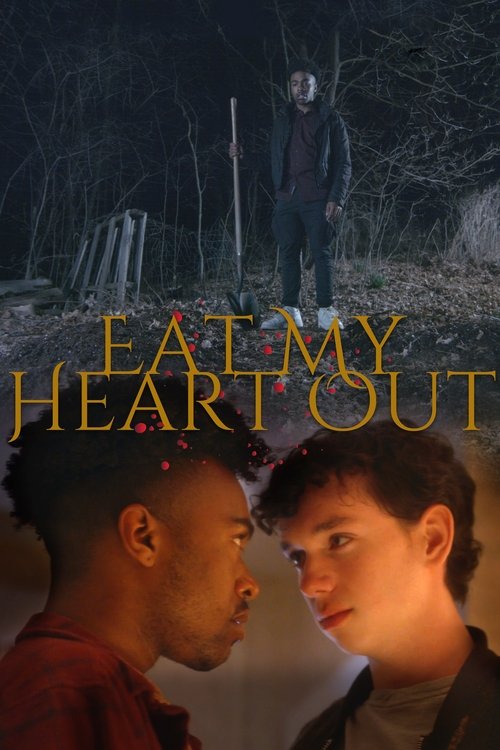 Постер «Eat My Heart Out»
