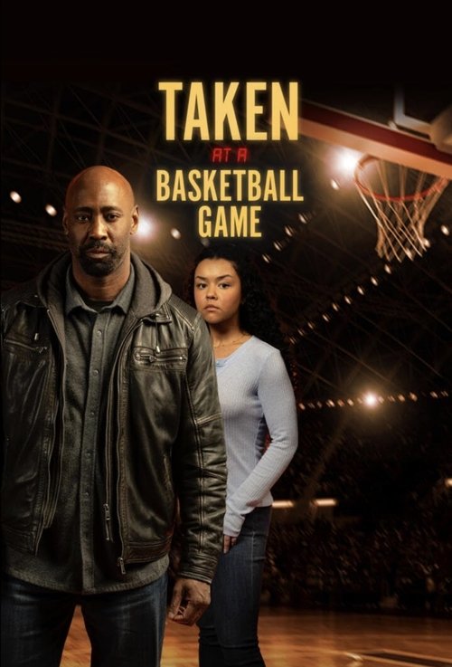 Постер «Taken at a Basketball Game»