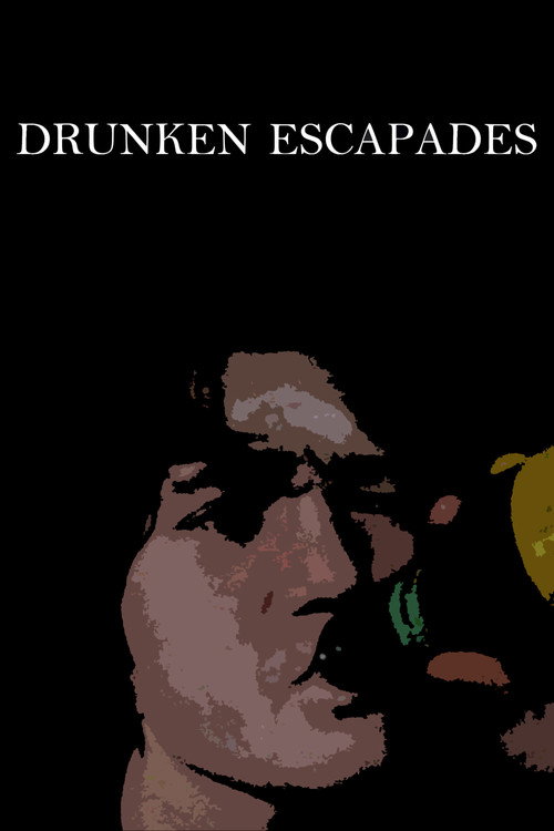 Постер «Drunken Escapades»