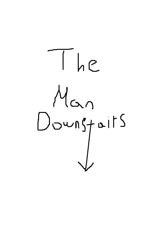 Постер «The Man Downstairs»
