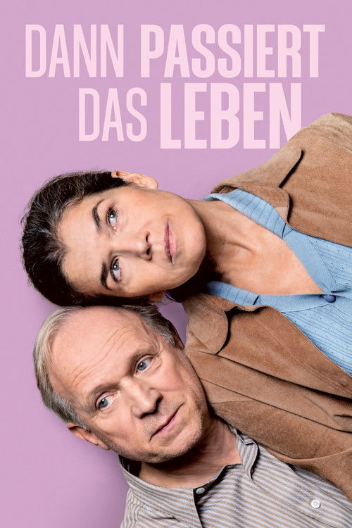 Постер «Dann passiert das Leben»