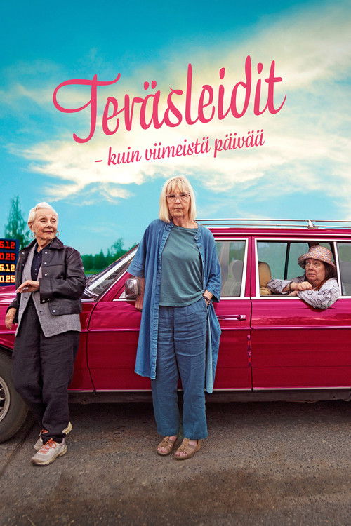 Постер «Teräsleidit – kuin viimeistä päivää»