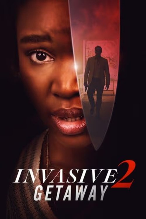 Постер «Invasive 2: Getaway»
