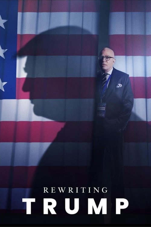 Постер «Rewriting Trump»