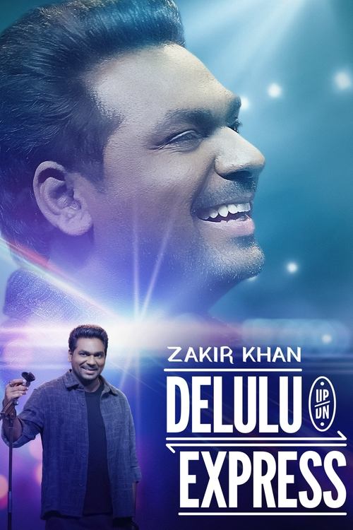 Постер «Zakir Khan: Delulu Express»