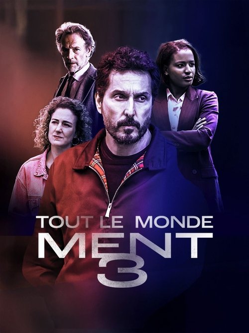 Постер: Tout le monde ment 3