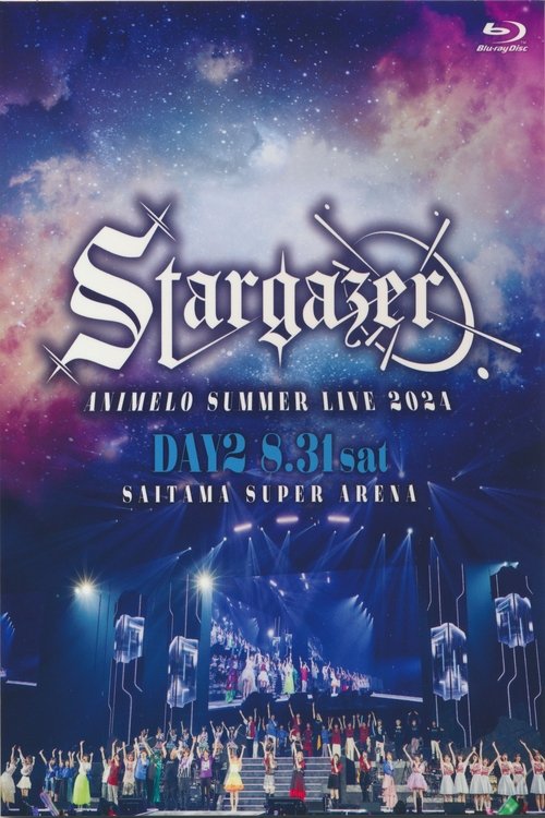 Постер «Animelo Summer Live 2024 -Stargazer- 8/31»