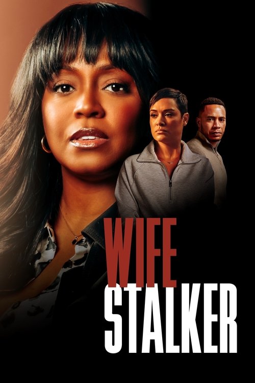 Постер «Wife Stalker»