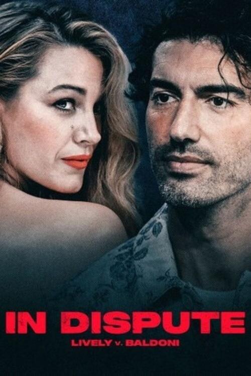 Постер «In Dispute: Lively v. Baldoni»