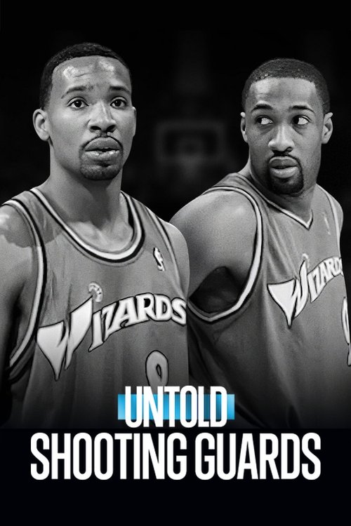 Постер «Untold: Shooting Guards»