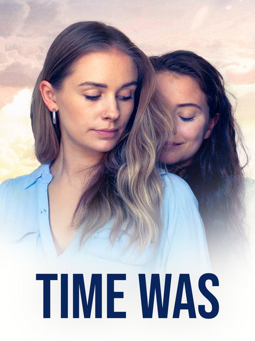 Постер «Time Was»