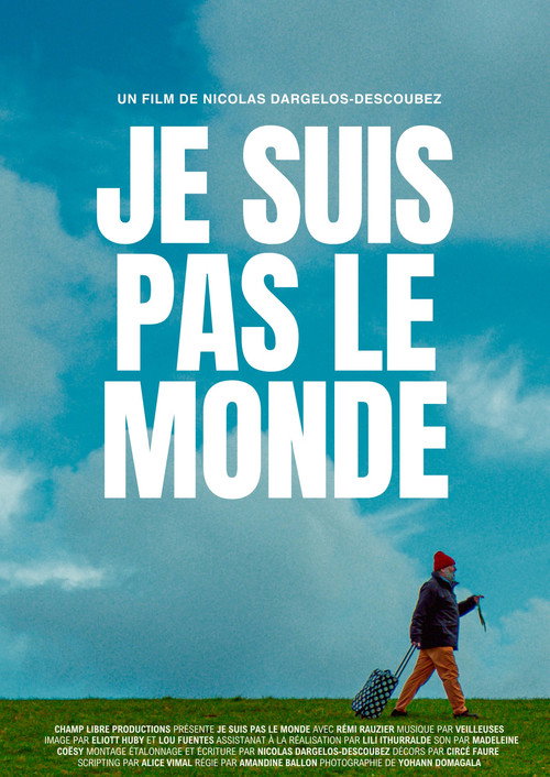 Постер «Je suis pas le monde»