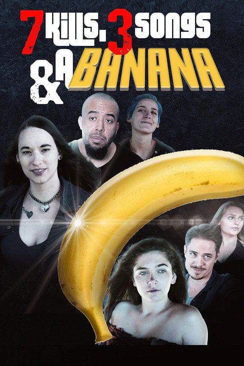 Постер «7 Kills, 3 Songs & a Banana»