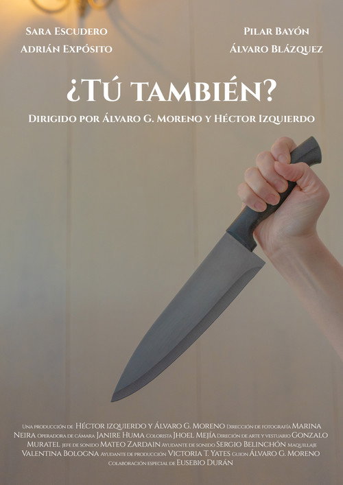 Постер «¿Tú también?»