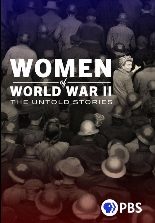Постер «Women of World War II: The Untold Stories»