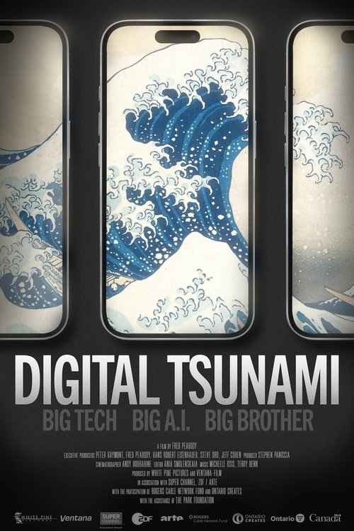 Постер «Digital Tsunami: Big Tech, Big AI, Big Brother»