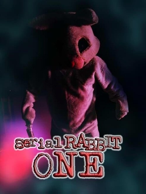 Постер «Serial Rabbit One»