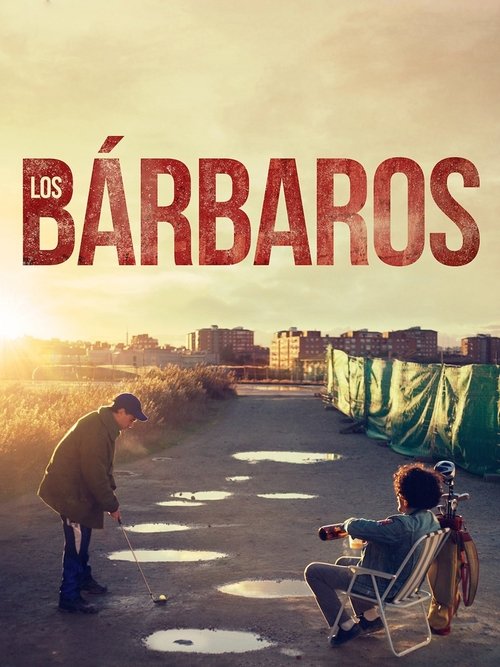 Постер «Los bárbaros»
