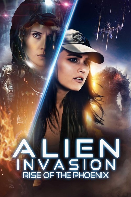 Постер «Alien Invasion : Rise of the Phoenix»