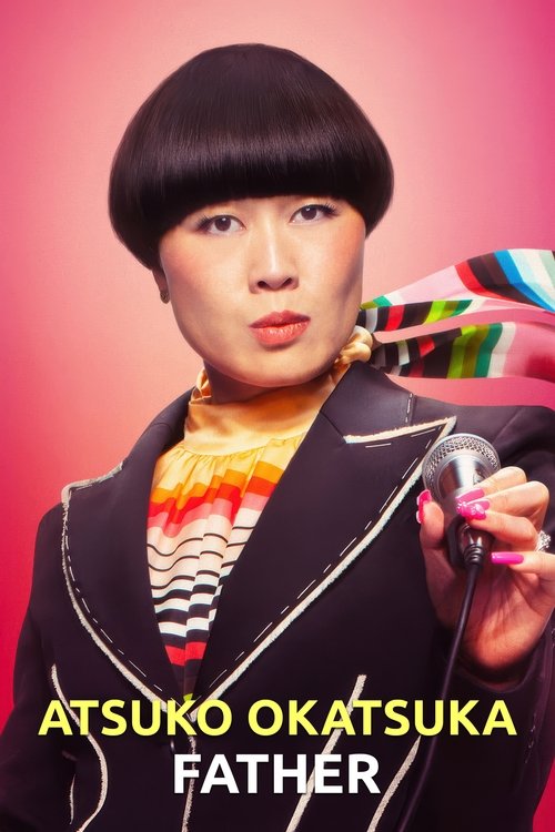 Постер «Atsuko Okatsuka: Father»