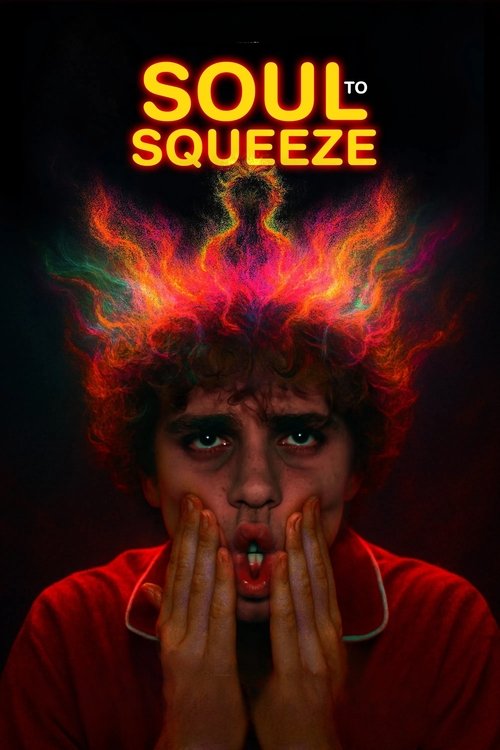Постер «Soul to Squeeze»
