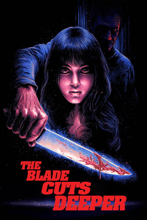 Постер «The Blade Cuts Deeper»