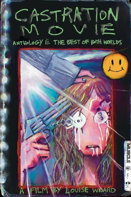 Постер «Castration Movie Anthology ii. The Best of Both Worlds»