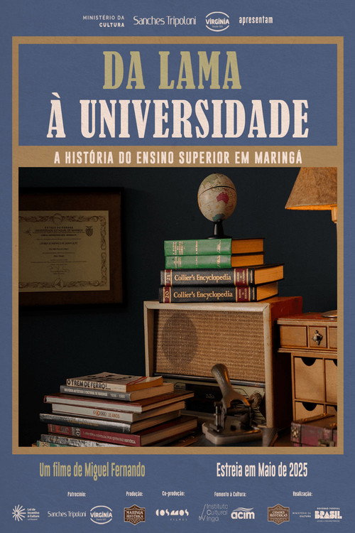Постер «Da lama à universidade: a história do ensino superior em Maringá»