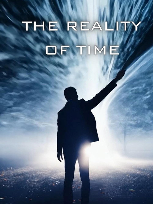 Постер «The Reality of Time»
