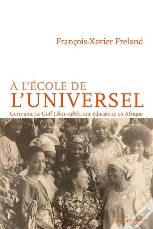 Постер «À l'école de l'universel: Germaine Le Goff, l'histoire d'une pionnière»