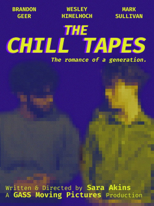 Постер «The Chill Tapes»