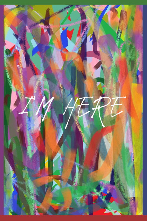 Постер «I'm here»