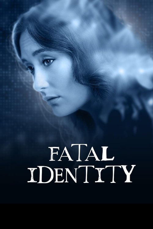 Постер «Fatal Identity»