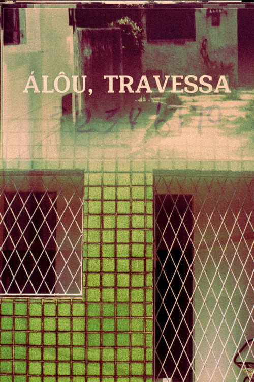 Постер «Álôu, Travessa»