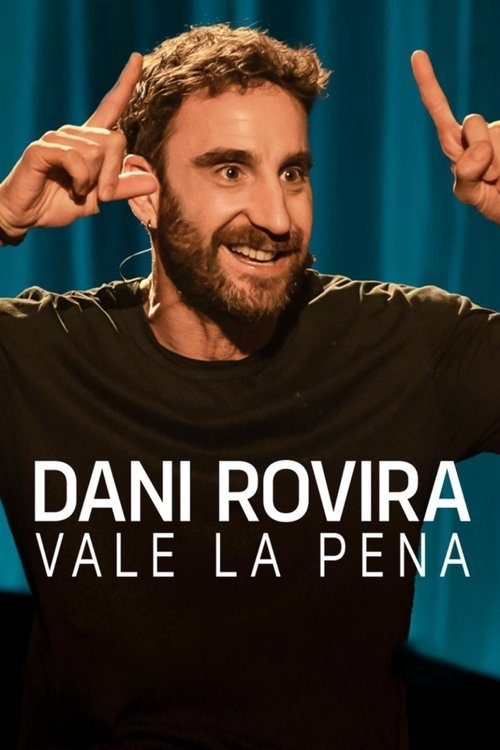 Постер «Vale la pena, de Dani Rovira»