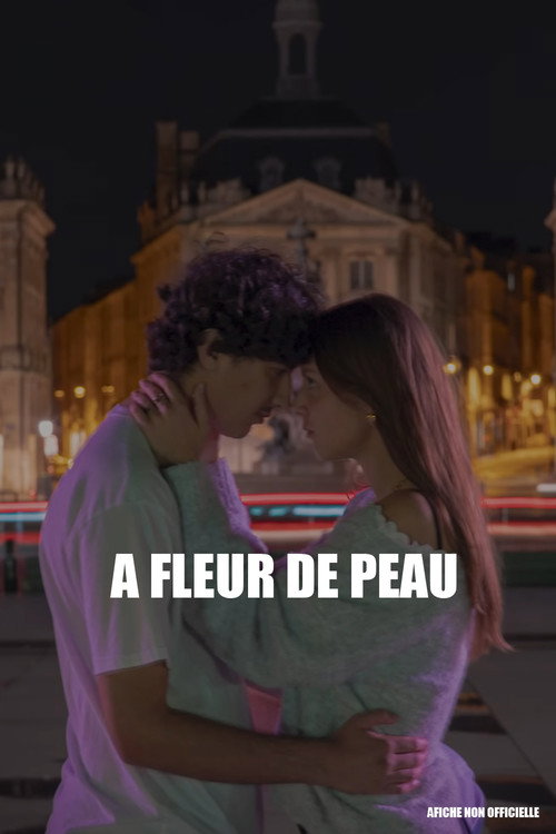 Постер «À fleur de peau»