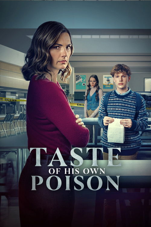 Постер «Taste of His Own Poison»