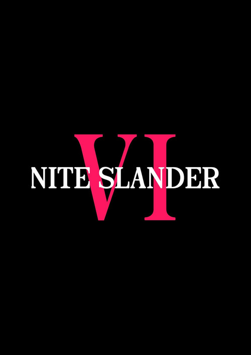 Постер «Nite Slander VI : Unite at Midnite»