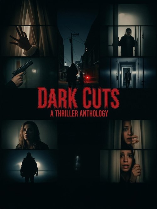 Постер «Dark Cuts: A Thriller Anthology»