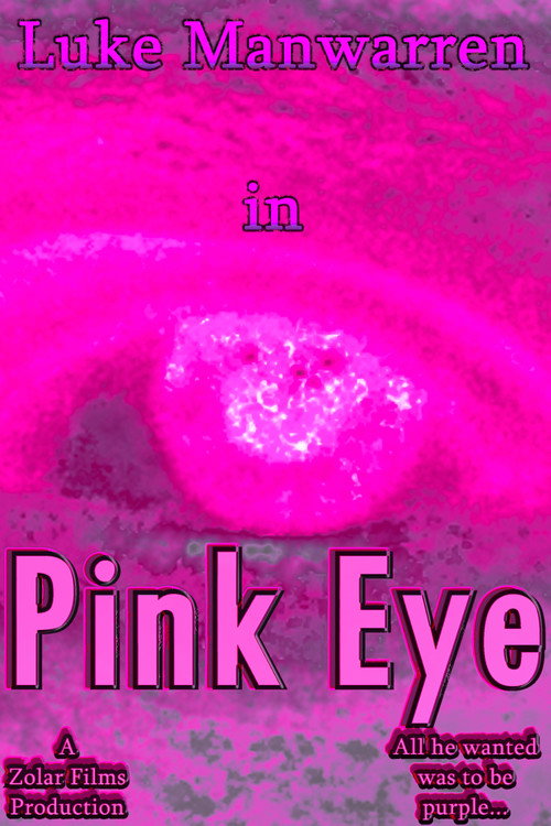 Постер «Pink Eye»