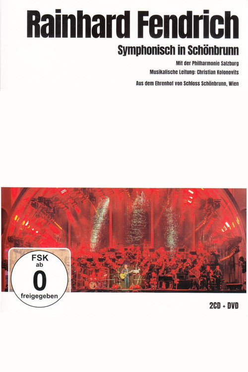 Постер «Rainhard Fendrich: Symphonisch in Schönbrunn»