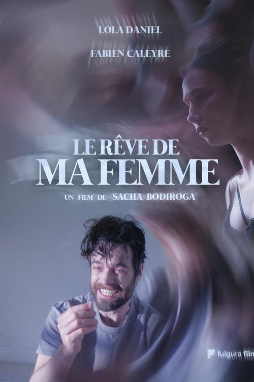 Постер «Le Rêve de ma Femme»