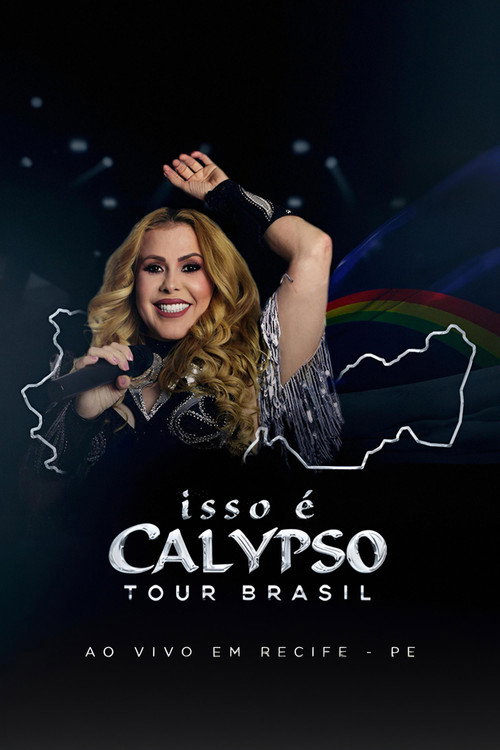 Постер: Joelma - Isso É Calypso Tour Brasil: Ao Vivo em Recife