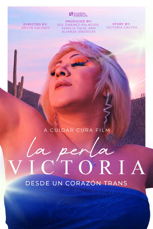 Постер «La Perla Victoria: Desde un Corazón Trans»