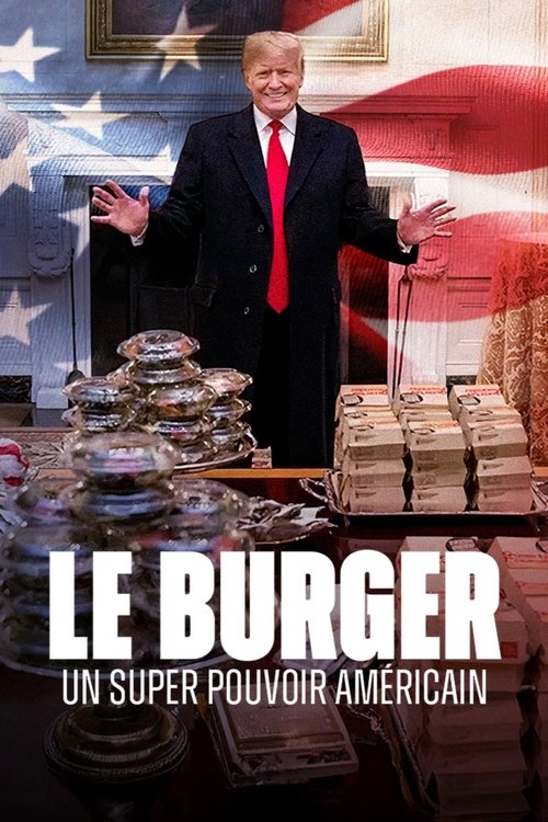 Постер «Le burger, un super pouvoir américain»