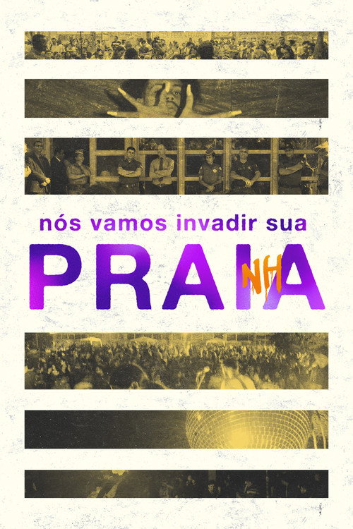 Постер «Nós Vamos Invadir Sua Prainha»