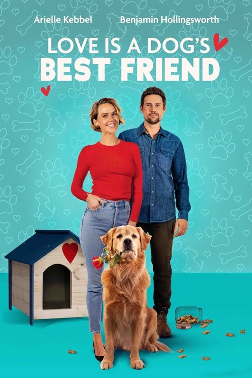 Постер «Love Is a Dog's Best Friend»