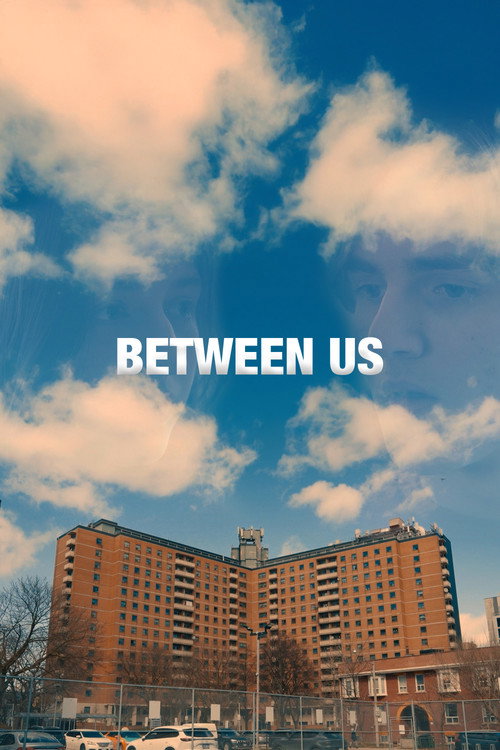 Постер «Between Us»