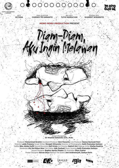 Постер «Diam-Diam, Aku Ingin Melawan»